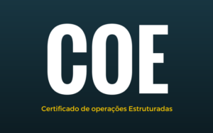 COE - Certificado de Operações Estruturadas